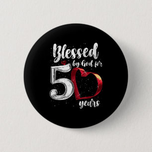 50th Birthday Blessed By God For 50 Years Birthday 6 Cm Round Badge