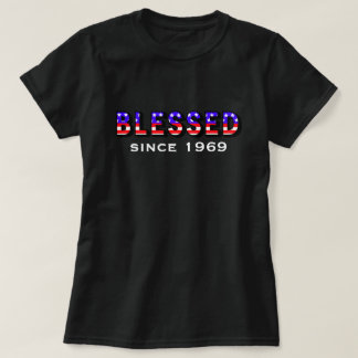 50th Birthday BLESSED USA colour 1969 T-Shirt