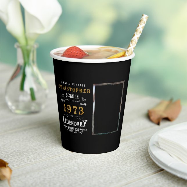 50th Birthday Born 1973 Photo Template Legend Paper Cups (Insitu)