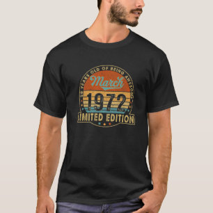50Th Birthday Born In March 1972 Vintage 50 Years T-Shirt
