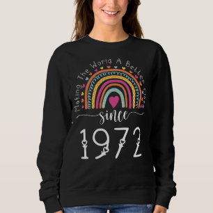 50th Birthday Born Making The World Better Place S Sweatshirt