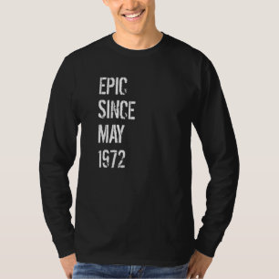 50th Birthday Boys Girls Born May 1972 50 Years Ol T-Shirt