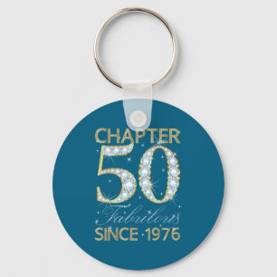 50th Birthday Chapter 50 Fabulous Since 1976  Key Ring