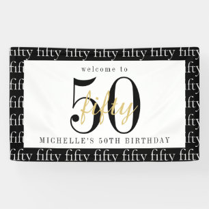 50th Birthday Chic Black White Gold Welcome Party Banner