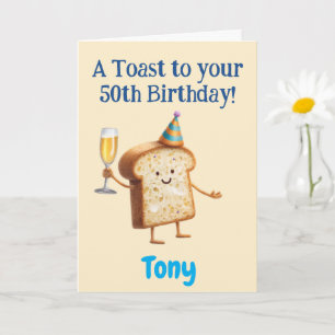 50th Birthday Congratulations, Funny Toast, Custom Card
