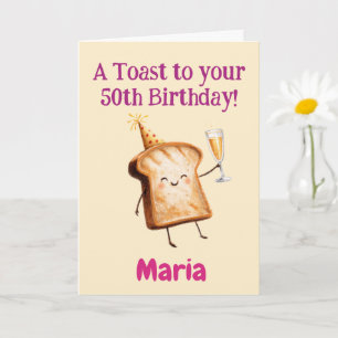 50th Birthday Congratulations, Funny Toast, Custom Card