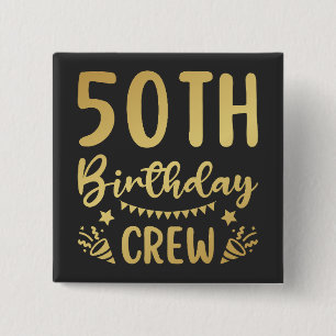 50th Birthday Crew 50 Party Crew Square 15 Cm Square Badge