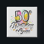 50th Birthday Crew 50 Party Crew Square Button<br><div class="desc">50th Birthday Crew 50 Party Crew Group Friends BDay design Gift Square Button Classic Collection.</div>