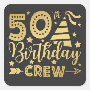 50th Birthday Crew 50 Party Crew Square Sticker