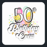 50th Birthday Crew 50 Party Crew Square Sticker<br><div class="desc">50th Birthday Crew 50 Party Crew Group Friends BDay design Gift Square Sticker Classic Collection.</div>