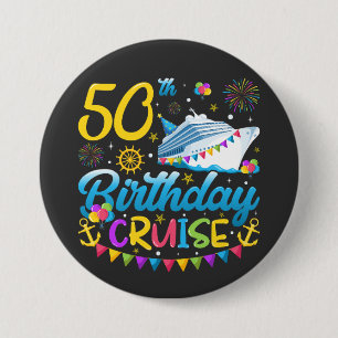 50th Birthday Cruise B-Day Party Round 7.5 Cm Round Badge