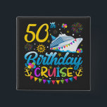 50th Birthday Cruise B-Day Party Square 15 Cm Square Badge<br><div class="desc">50th Birthday Cruise B-Day Party Funny design Gift Square Button Classic Collection.</div>
