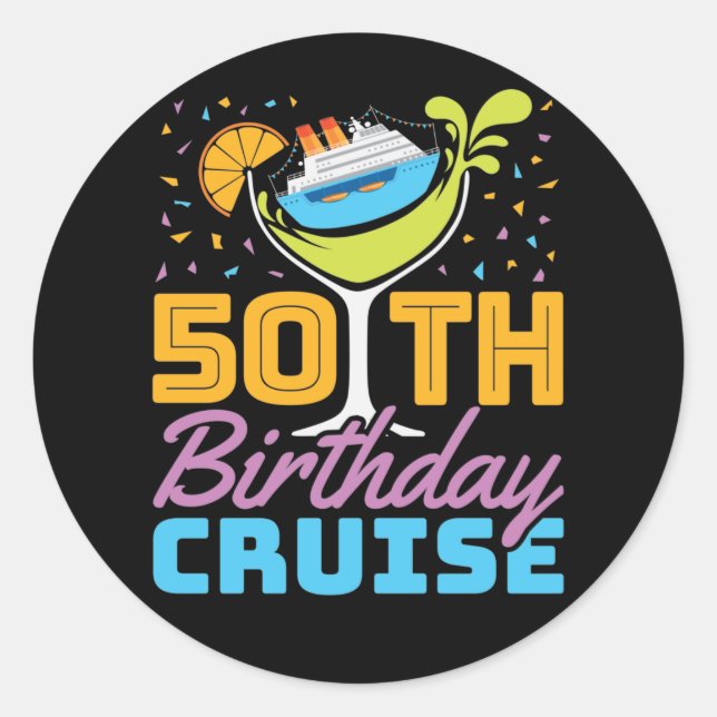 50th Birthday Cruise Classic Round Sticker (Front)