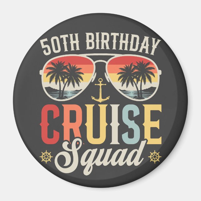 50TH Birthday Cruise Squad Family Matching Circle Magnet (Front)
