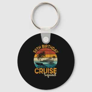 50th Birthday Cruise Squad Gifts 2025 Matching Par Key Ring