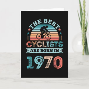 50th Birthday Cycling Gift Best Cyclist born 1970 Card