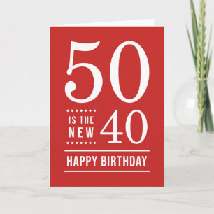 50th Birthday Editable Colour 50 is the new 40 Card
