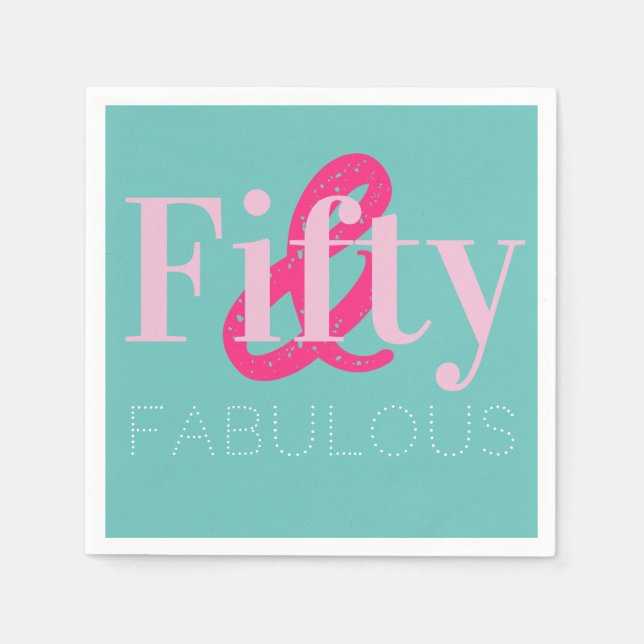 50th Birthday Fifty and Fabulous Green Pink Party Napkin (Front)