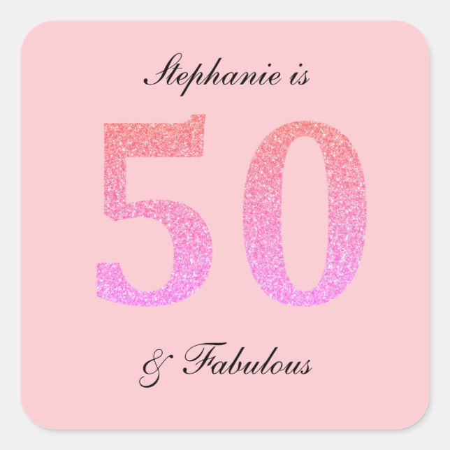 50th Birthday Fifty Fabulous Name Pink Glitter Square Sticker (Front)