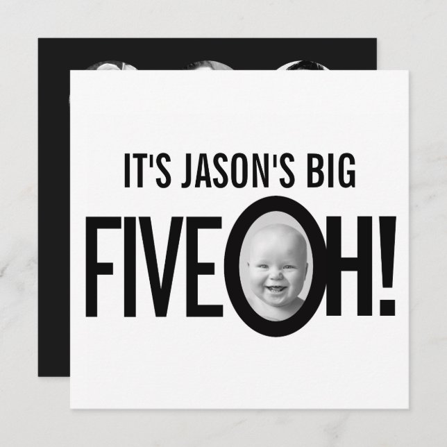 50th birthday FIVE OH! photo mono black white Invitation (Front/Back)