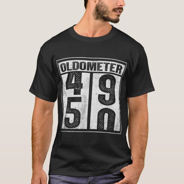 50th Birthday Funny Gift Men Women Oldometer 4950  T-Shirt (Front)