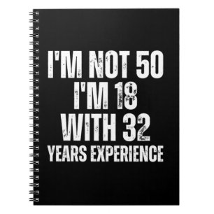 50Th Birthday Funny Notebook