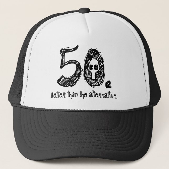 50th Birthday Gag Gift Trucker Hat (Front)