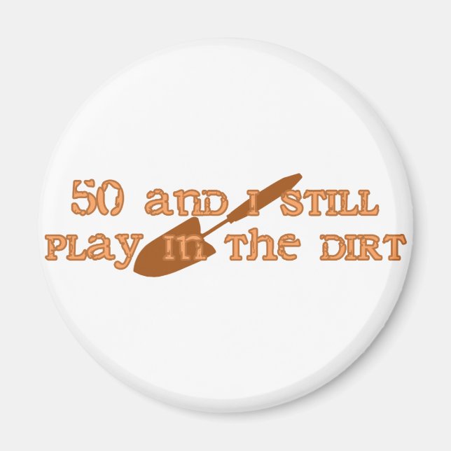 50th Birthday Gardening Magnet (Front)