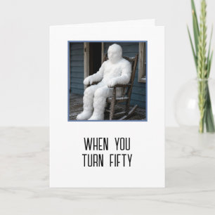 50th Birthday Getting Old Humour Card