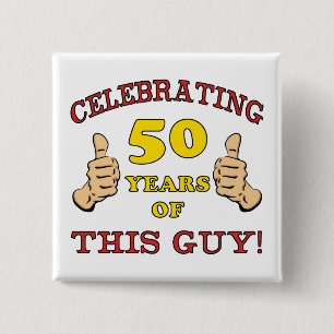 50th Birthday Gift For Him 15 Cm Square Badge