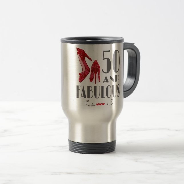 50th Birthday Gift Im 50 And Fabulous Gift Travel Mug (Front Right)