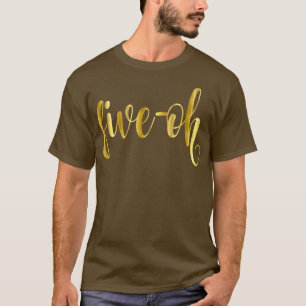 50th Birthday Gift Women Party Big Five Oh Fifty T-Shirt