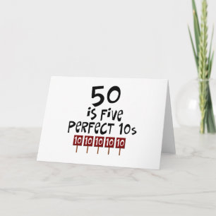 50th birthday gifts, 50 is 5 perfect 10s! card