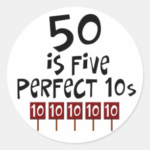 50th birthday gifts, 50 is 5 perfect 10s! classic round sticker