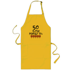 50th birthday gifts, 50 is 5 perfect 10s! long apron
