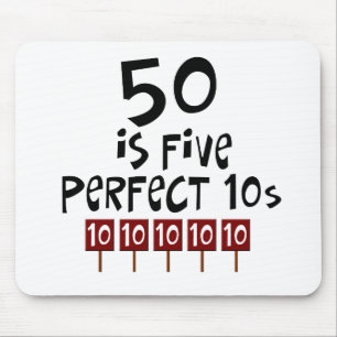 50th birthday gifts, 50 is 5 perfect 10s! mouse mat