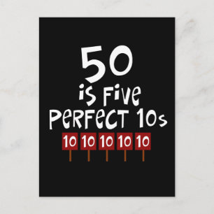 50th birthday gifts, 50 is 5 perfect 10s! postcard