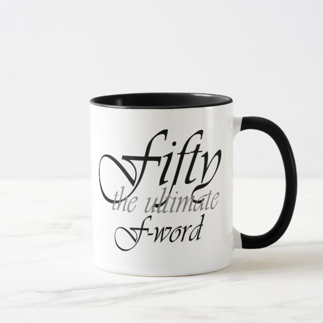 50th birthday gifts - Fifty, the ultimate F-Word! Mug (Right)