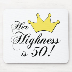 50th birthday gifts, Her highness is 50! Mouse Mat