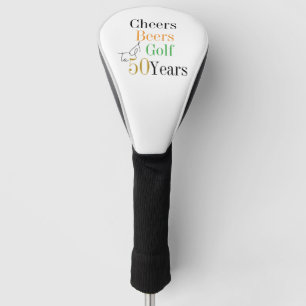 50th Birthday Golf Cheers Beers Minimal Head Cover