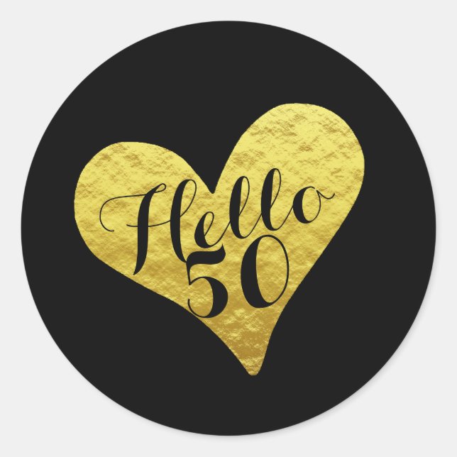 50th Birthday  Hello 50 Black | Faux Gold Heart Classic Round Sticker (Front)