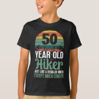 50th Birthday Hiker Mountain 50 Years Old Hiking L