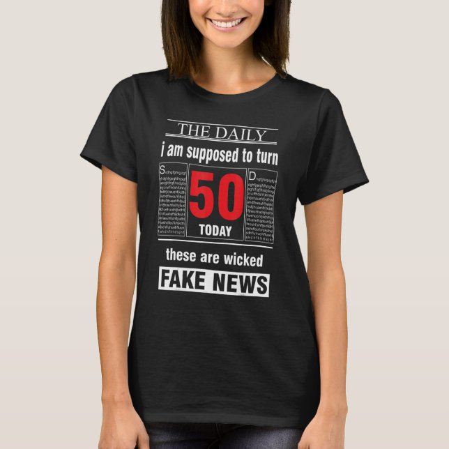 50th Birthday Humour Newspaper Fake News T-Shirt (Front)