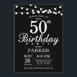 50th Birthday Invitation Black and White<br><div class="desc">50th Birthday Invitation with String Lights. Black Background. Men or Women Birthday. 13th 15th 16th 18th 20th 21st 30th 40th 50th 60th 70th 80th 90th 100th,  Any age. For further customisation,  please click the "Customise it" button and use our design tool to modify this template.</div>