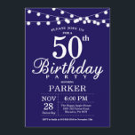 50th Birthday Invitation Navy Blue<br><div class="desc">50th Birthday Invitation with String Lights. Navy Blue Background. 13th 15th 16th 18th 20th 21st 30th 40th 50th 60th 70th 80th 90th 100th,  Any age. For further customisation,  please click the "Customise it" button and use our design tool to modify this template.</div>