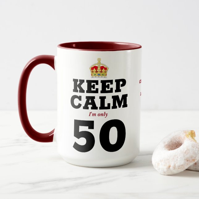 50th Birthday Keep Calm Add Message Funny Mug (With Donut)