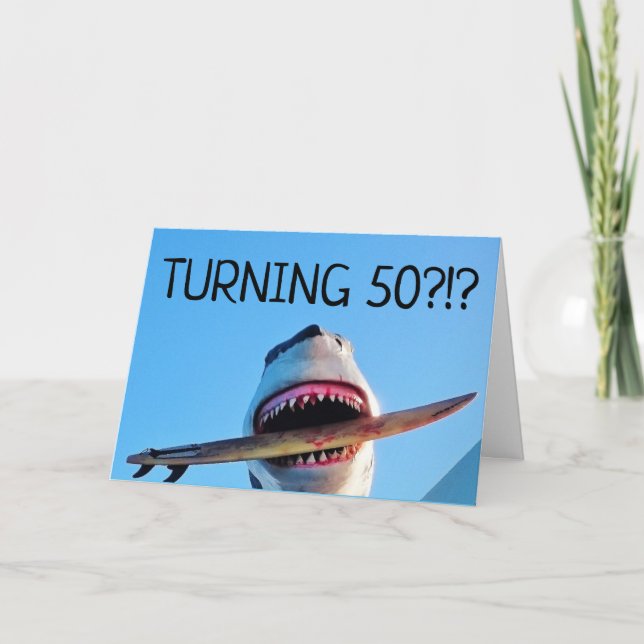50TH BIRTHDAY KILLER SHARK GREETING CARDS (Front)
