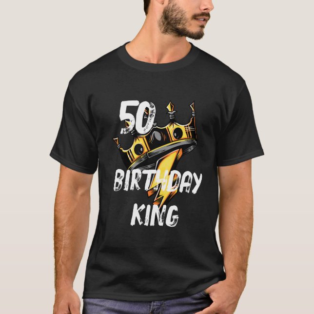 50th Birthday King Personalise T-Shirt (Front)