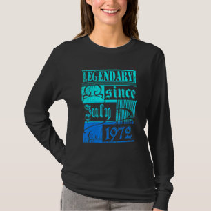50th Birthday Legendary Since July 1972 Vintage Re T-Shirt