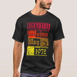 50th Birthday Legendary Since May 1972 Vintage Ret T-Shirt